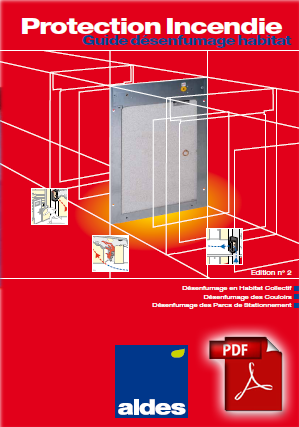 Guide du DÉSENFUMAGE - ALDES - Sécurité incendie dans les locaux d'habitation