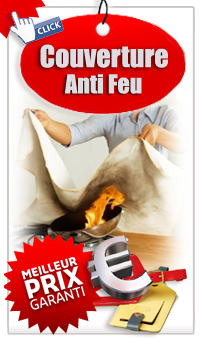 Couverture anti feu pour particulier